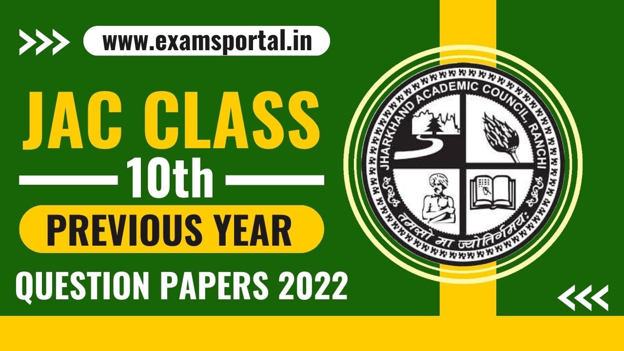 JAC Board Class10 Previous Year Question Paper 2022