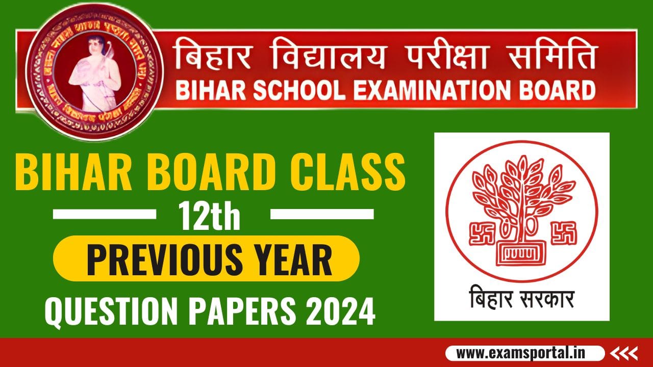 Bihar Board Class 12 Previous Year Question Paper 2024